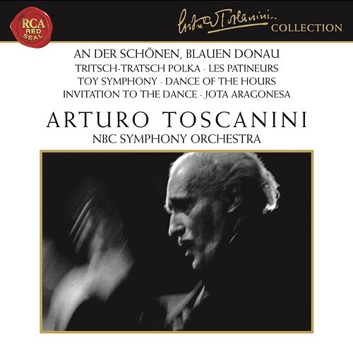 Waldteufel - Mozart - Strauss - Paganini - Bach - Glinka Arturo Toscanini