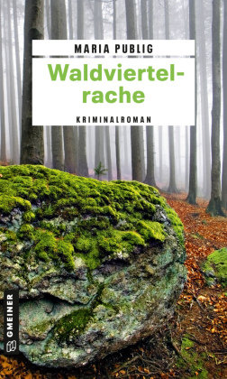 Waldviertelrache Gmeiner-Verlag