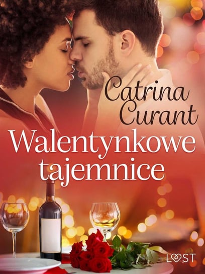 Walentynkowe tajemnice – opowiadanie erotyczne Curant Catrina