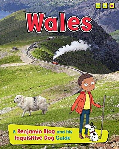 Wales. A Benjamin Blog and His Inquisitive Dog Guide Ganeri Anita