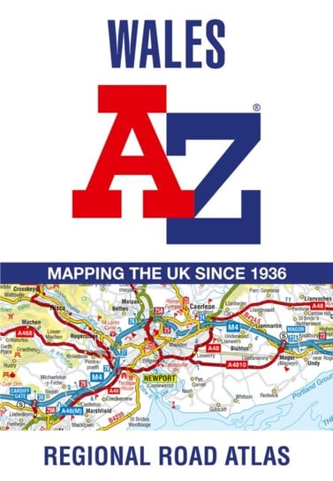 Wales A-Z Road Atlas Opracowanie zbiorowe