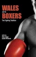 Wales and its Boxers Stead Peter, Williams Gareth
