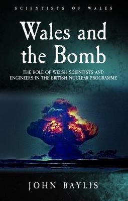 Wales and the Bomb Baylis John