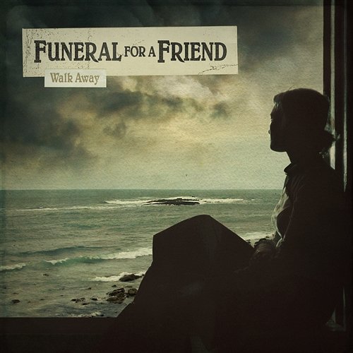 Walk Away Funeral For A Friend