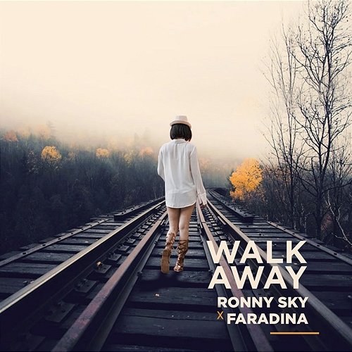 Walk Away Ronny Sky X Faradina