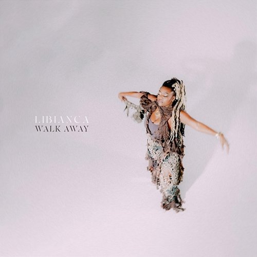 Walk Away Libianca