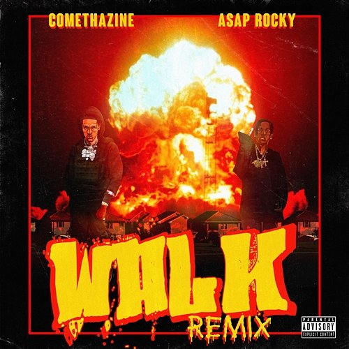 Walk Comethazine, A$AP Rocky