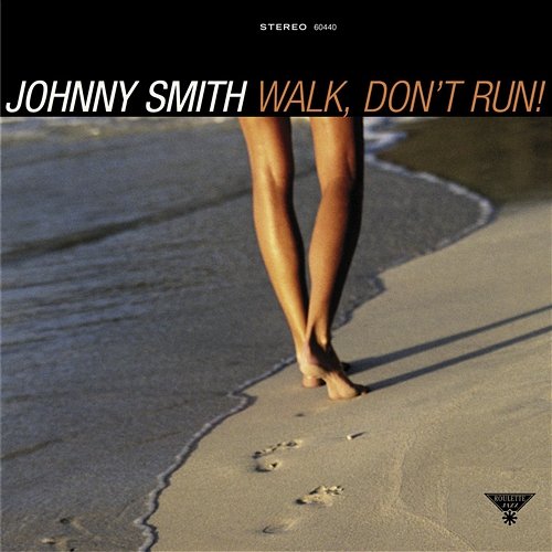 Walk, Don't Run Johnny Smith