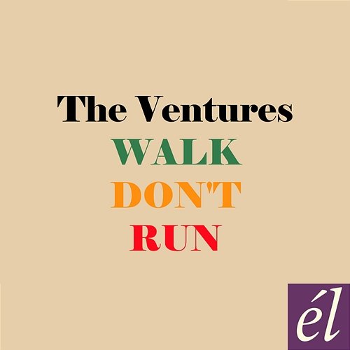 Walk, Don't Run The Ventures