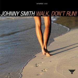 Walk, Don't Run Smith Johnny