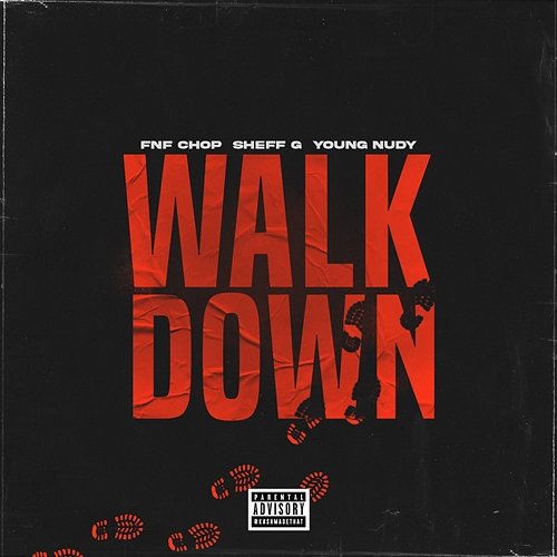 Walk Down FNF Chop feat. Sheff G & Young Nudy