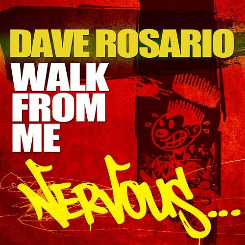 Walk From Me Dave Rosario