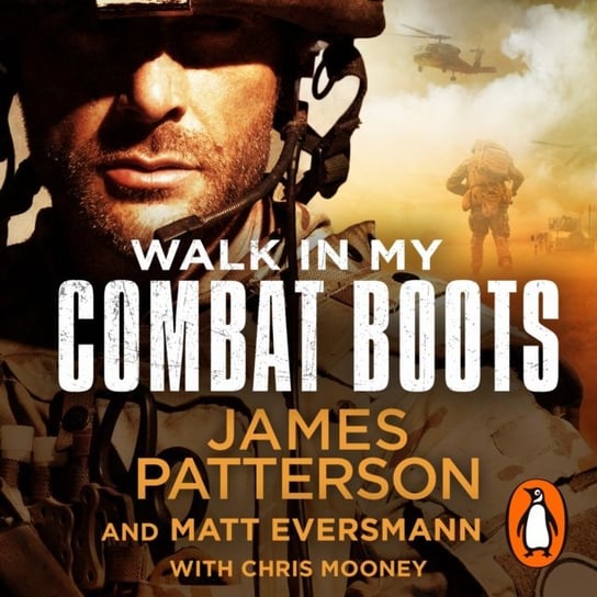Walk in My Combat Boots Patterson James