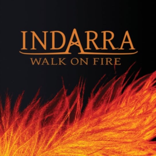 Walk On Fire Indarra