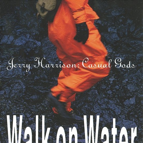 Walk On Water Jerry Harrison