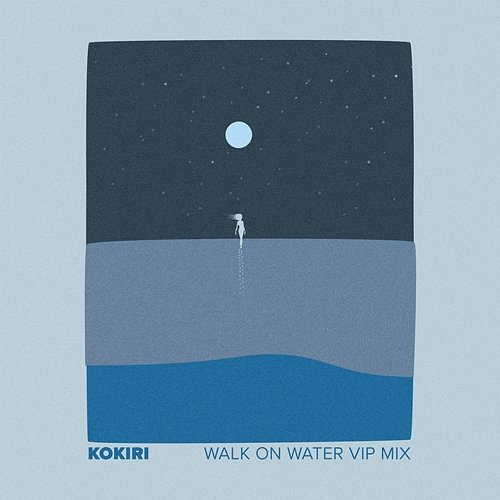 Walk On Water Kokiri