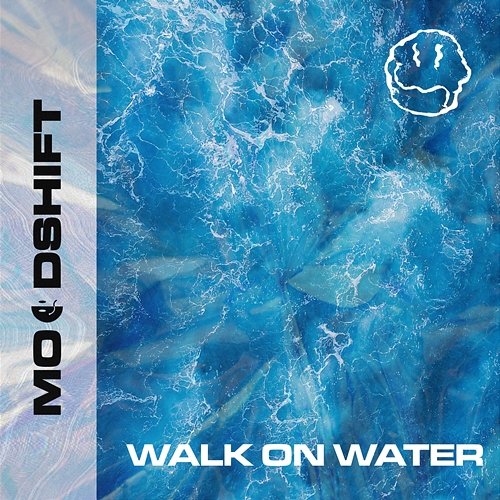 Walk On Water Moodshift feat. Oliver Nelson, Lucas Nord, flyckt