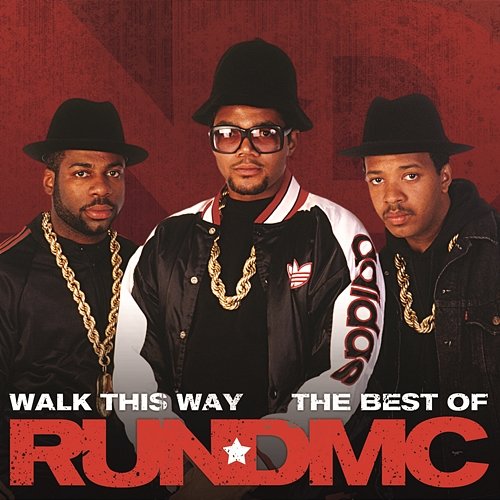 Walk This Way - The Best Of Run DMC