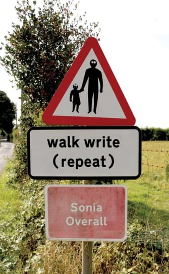 walk write (repeat) Sonia Overall
