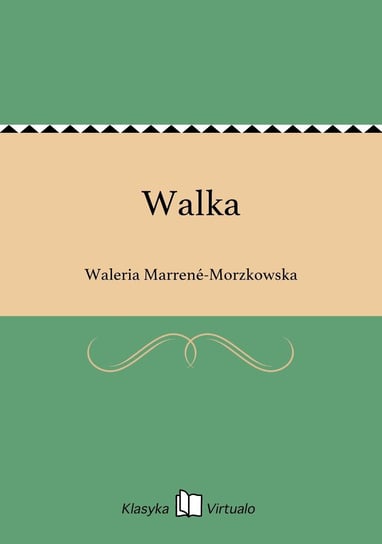 Walka Marrene-Morzkowska Waleria