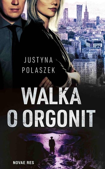 Walka o orgonit Polaszek Justyna