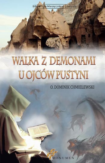 Walka z demonami u Ojców Pustyni Opracowanie zbiorowe