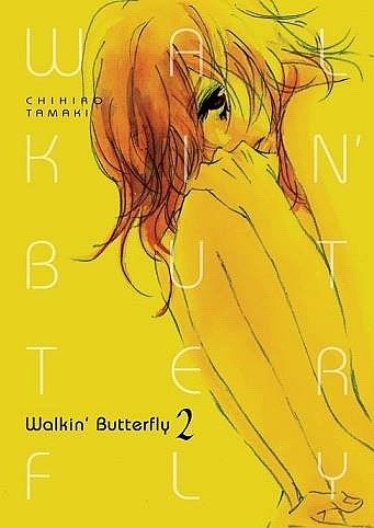 Walkin' Butterfly. Tom 2 Tamaki Chihiro