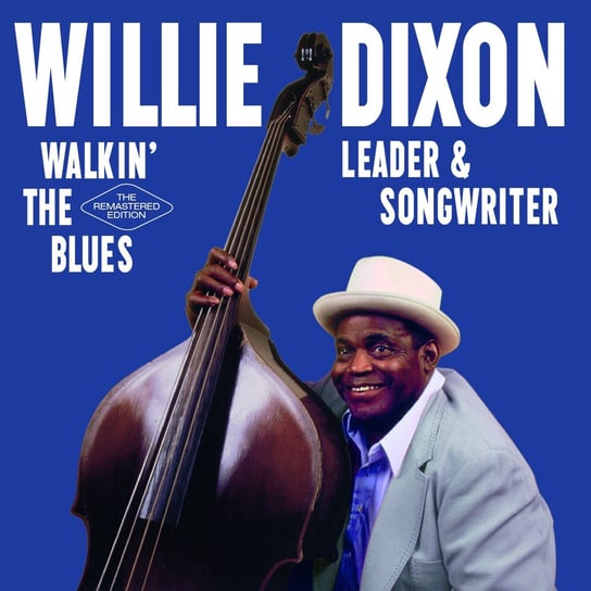 Walkin' The Blues (Remastered) Dixon Willie, Muddy Waters, Howlin' Wolf, Sumlin Hubert, Cotton James