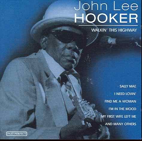 Walkin' This Highway Hooker John Lee