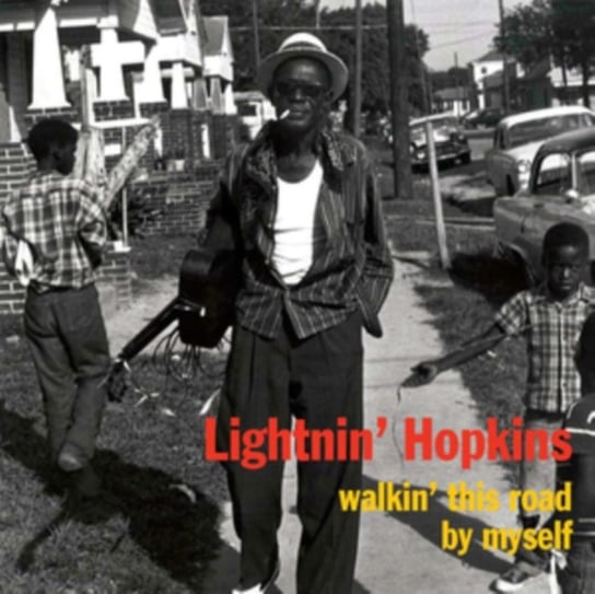 Walkin' This Road By Myself Lightnin' Hopkins