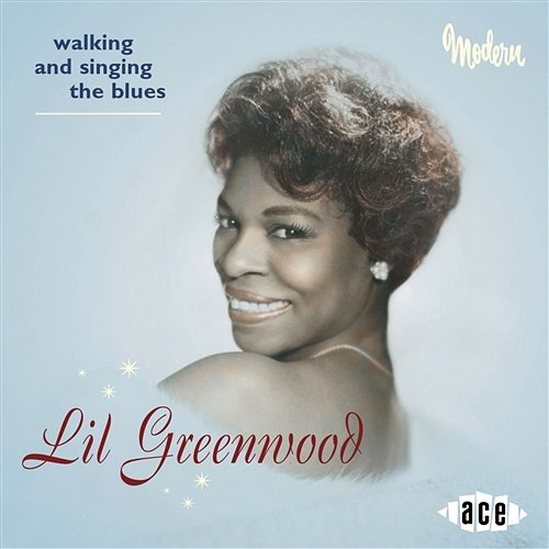 Walking And Singing The Blues Lil Greenwood