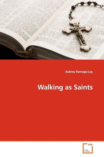 Walking as Saints Ramage-Lay Aubrey