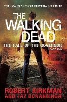 Walking Dead: The Fall of the Governor Part Two Bonansinga Jay