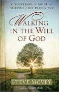 Walking in the Will of God Mcvey Steve