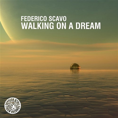 Walking On A Dream Federico Scavo
