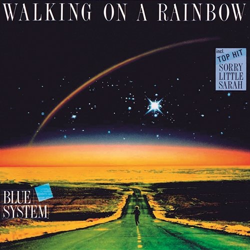 Walking On A Rainbow Blue System