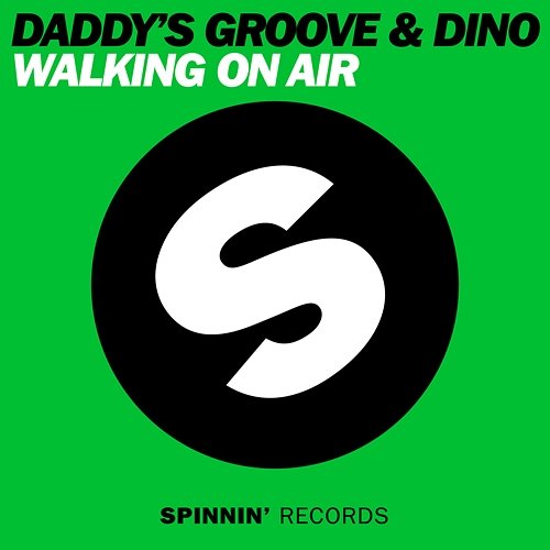 Walking On Air Daddy's Groove & Dino