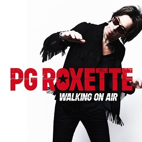 Walking On Air PG Roxette, Roxette, Per Gessle