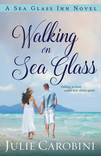 Walking on Sea Glass Carobini Julie