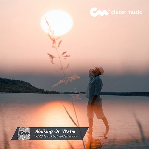 Walking On Water YUKO feat. Michael Jefferson