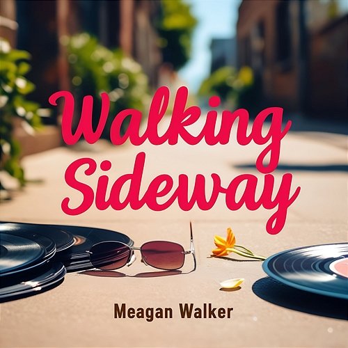 Walking Sideway Meagan Walker