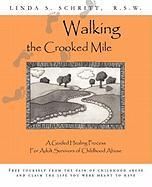 Walking the Crooked Mile Schritt Linda