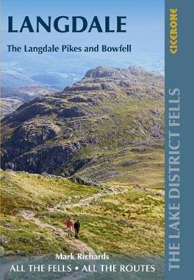 Walking the Lake District Fells - Langdale: The Langdale Pikes and Bowfell Richards Mark