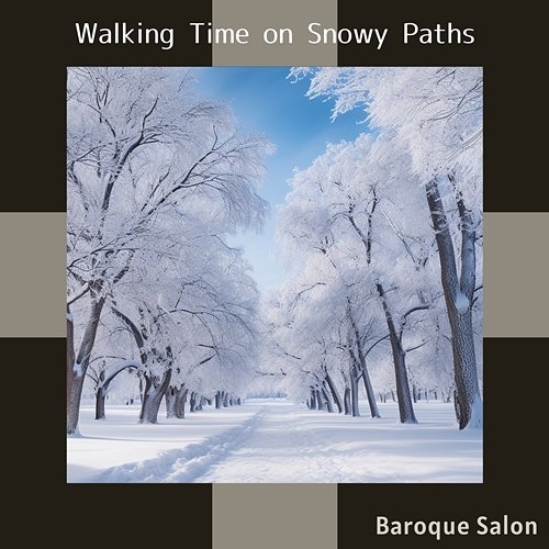 Walking Time on Snowy Paths Baroque Salon