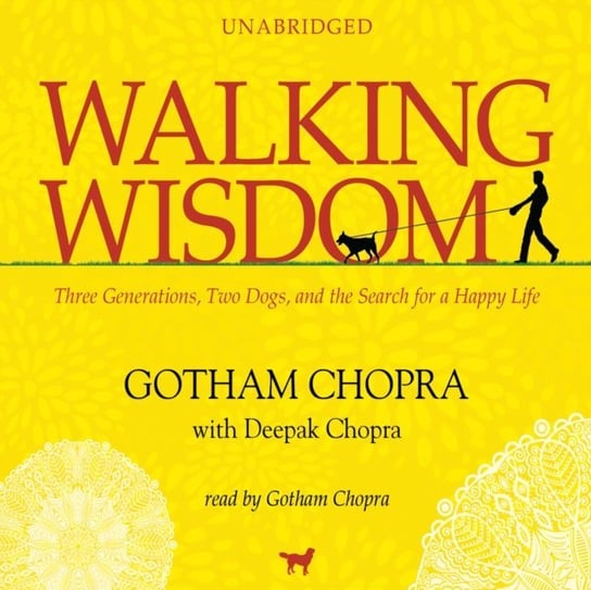 Walking Wisdom Chopra Gotham