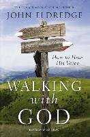 Walking with God Eldredge John