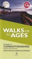 Walks for All Ages Carmarthenshire Taylor Hugh, Mccrossan Moira