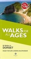 Walks for All Ages Dorset Taylor Hugh, Mccrossan Moira