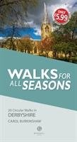 Walks for all Seasons Derbyshire Burkinshaw Carol