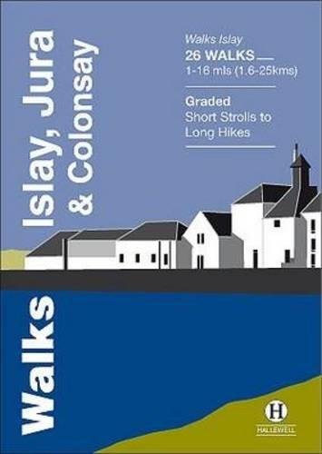 Walks Islay, Jura & Colonsay Paul Williams